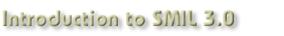 Overview of SMIL 3.0